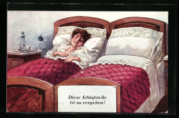 AK Frau Schläft Alleine Im Bett, Die Schlafstelle Neben Ihr Zu Vergeben, Erotik  - Humor