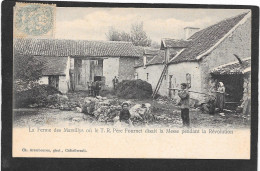 86 - La Ferme Des Marsillys Où Le T.R Père Fournet Disait La Messe - Animée - Otros & Sin Clasificación