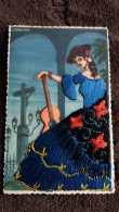 CARTE  BRODEE FOKLORE FOLKLORIQUE FEMME ESPAGNE ESPAGNOLE CORDOBA GUITARE - Ricamate