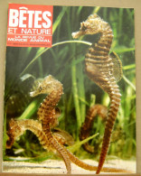 072/ LA VIE DES BETES / BETES ET NATURE N° 72 Du 1/1970, Voir Sommaire - Tierwelt