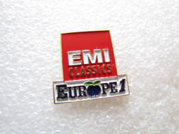PIN'S    MEDIA  RADIO   EUROPE 1   EMI CLASSICS - Médias