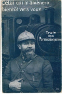 Francais Soldat   Train Des Permissionnaires - Patriottisch