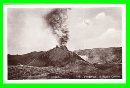 ITALIA --  NAPOLE  ( CAMPANIA ) - ITALIA -   POSTAL DEL VOLCAN EL VESUVIO EN ERUPCION - Napoli (Napels)