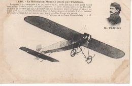 LE MONOPLAN  MORANE  PILOTE PAR  VEDRINE  1486 - ....-1914: Précurseurs