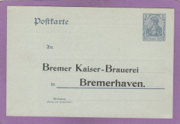 GANZSACHE MIT PRIVATER ZUDRUCK "BREMER KAISER BRAUEREI IN BREMERHAVEN". - Briefkaarten