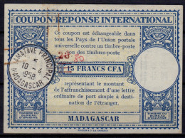 MADAGASCAR  Lo15  30 / Handstamp 20 / 15 FRANCS CFA Int. Reply Coupon Reponse Antwortschein IRC IAS  TAMATAVE 10.04.58 - Covers & Documents