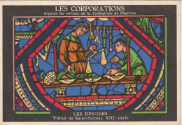 XXX - LES EPICIERS ( LES CORPORATIONS, VITRAUX CATHEDRALE DE CHARTRES ) - CARTE PUBLICITAIRE SOCIETE " SPECIA " - Publicités