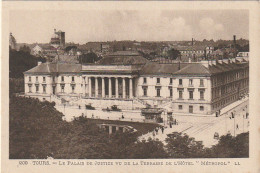 XXX -(37) TOURS - LE PALAIS DE JUSTICE VU DE LA TERRASSE DE L' HOTEL " METROPOL "- 2 SCANS - Tours