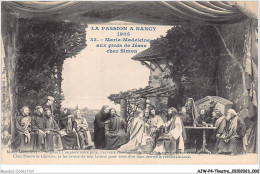 AJWP4-0331 - THEATRE - LA PASSION A NANCY - 1905 - MARIE-MADELEINE AUX PIEDS DE JESUS - CHEZ SIMON  - Théâtre