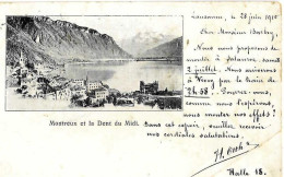 VD MONTREUX Et La Dent Du Midi - 28.06.1910 = 114 Ans - Montreux