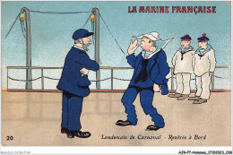 AJRP7-0667 - HOMMES - LA MARINE FRANCAISE - LENDEMAIN DE CARNAVAL - RENTREE A BORD  - Men