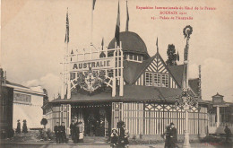 XXX -(59) ROUBAIX - EXPOSITION INTERNATIONALE DU NORD DE LA FRANCE 1911 - PALAIS DE L' AUSTRALIE - 2 SCANS - Roubaix