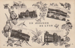 XXX -(69) " UN BONJOUR DE LYON " - CARTE FANTAISIE MULTIVUES - DECOR FLORAL - 2 SCANS - Greetings From...