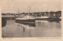 XXX -(76) DIEPPE - PAQUEBOT " LE BRIGHTON " SORTANT -  A QUAI LE WORTHING - 2 SCANS - Paquebote