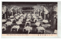 JAPON JAPAN #18779 IMPERIAL HOTEL TOKYO MAIN DINING HALL - Tokio
