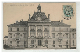 77 MEAUX #19576 L HOTEL DE VILLE - Meaux