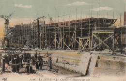 XXX -(83) LA SEYNE - LES CHANTIERS - BATIMENT SUR CALE - CARTE COLORISEE - La Seyne-sur-Mer