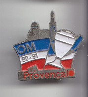 Pin's Football OM 90-91 Le Provençal Réf 6145 - Calcio