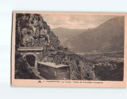 PIERREFITTE : Le Tunnel, Route De Pierrefitte à Cauterets - état - Pierrefitte Sur Seine