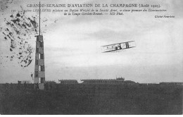 AVIATION #26394 GRANDE SEMAINE D AVIATION DE CHAMPAGNE 1909 EUGENE LEFEBVRE PILOTANT UN BIPLAN WRIGHT - Other & Unclassified