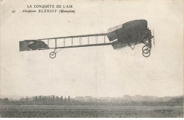 AVIATION #26510 LA CONQUETE DE L AIR AEROPLANE BLERIOT MONOPLAN - Autres & Non Classés