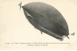 AVIATION #26346 DIRIGEABLE LE PAX DANS LES AIRS 1902 AVANT SA CHUTE PILOTES SEVERO ET SACHE - Luchtschepen