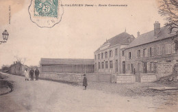 XXX Nw-(89) ST VALERIEN - ECOLE COMMUNALE - ANIMATION - Saint Valerien