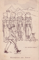 XXX Nw- NOS PETITS POILUS - RECOMPENSE AUX BRAVES - ILLUSTRATEUR C. MARECHAUX - War 1914-18