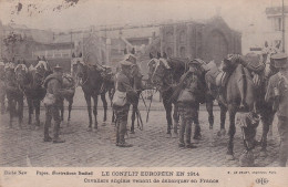 XXX Nw- LE CONFLIT EUROPEEN EN 1914 - CAVALIERS ANGLAIS VENANT DE DEBARQUER EN FRANCE - Weltkrieg 1914-18