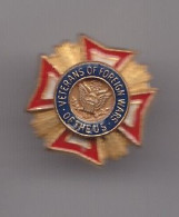 Pin's Oftheus Vétérans Of Foreign Wars Croix De Guerre  Réf 8036 - Army