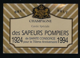 Etiquette Champagne Brut Cuvée Spéciale Sapeurs Pompiers De Sainte Consorce 1924-1994 Pour Le 70ème Anniversaire - Champagner
