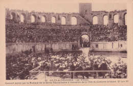 ARLES(FETE) ARENES(CONCERT 1926) - Arles