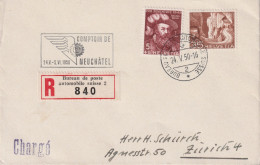 1950 Schweiz R- Brief, Zum:CH J129+304, Mi:CH 541+536, Niklaus Wengi + Alpenpoststrasse, Stempel: COMPTOIR DE NECHÂTEL - Storia Postale