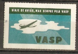 Brésil - Erinnophilie - Vignette MNH - VASP - Viaje De Aviao, Mas Sempre Pela VASP - Aviation Civile - Erinofilia