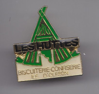 Pin's  Les Huttes Biscuiteries Confiseries Ile D' Oléron  En Charente Maritime Dpt 17 Réf 3033 - Cities