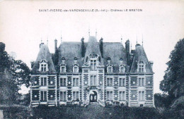 76 -  SAINT PIERRE De VARENGEVILLE - Chateau Le Breton - Otros & Sin Clasificación