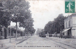 93 -  LIVRY - Rue De Paris A La Station De La Mairie - Livry Gargan