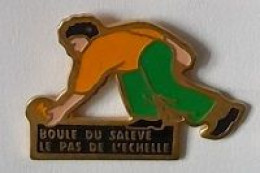 Pin' S  Ville, Sport  Pétanque, Boules Lyonnaises, BOULE DE SALEVE LE PAS DE L' ECHELLE -  74100 ETREMBIERES - Bocce