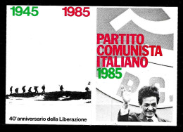 1985 Tessera PCI Partito Comunista Italiano Con Timbro E Bollino - Ricordo Enrico Berlinguer - 40° Liberazione - Historical Documents