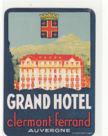 Grand Hotel Clermont Ferrand Etiquette - Adesivi Di Alberghi