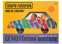 CPM- Illustrateur Affichiste FORÉ -Loterie Nationale - Tirage De La Prévention Routière 1er JUIN 1977 * TBE* - Fore