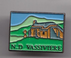 Pin's N.D. Vassiviere Réf 7812JL - Städte