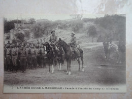 CPA 13 L'armée Russe à MARSEILLE N°7 Parade à L'entrée Du Camp Mirabeau - Sin Clasificación