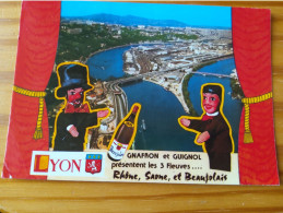 69 - CP - LYON - Gnafron Et Guignol Présentent Les 3 Fleuves........ - Otros & Sin Clasificación