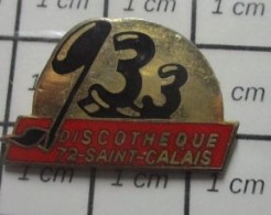 3517  Pin's Pins / Beau Et Rare / MUSIQUE / LE 33 DISCOTHEQUE ST CALAIS - Musica