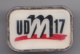 Pin's UDM17 Saintes Union Départementale Des Médecins En Charente Maritime Dpt 17  Réf 5910 - Ciudades