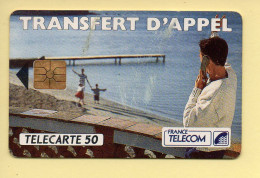 Télécarte 1992 : TRANSFERT D'APPEL / 50 Unités / Numéro B280A0091 / 08-92 (voir Puce Et Numéro Au Dos) - 1992
