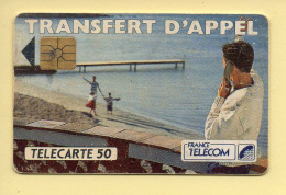 Télécarte 1992 : TRANSFERT D'APPEL / 50 Unités / Numéro B250U0012 / 07-92 (voir Puce Et Numéro Au Dos) - 1992