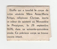 Relique Perpignan Etoffe Mère Anne Marie Antigo/ Couvent Sainte Claire De La Passion - Religion & Esotericism