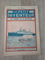 Revue " LE PETIT INVENTEUR " - Les Progrès De La Navigation - Editeur Albin Michel - N° 38 Nouvelle Série 1929 - 1900 - 1949